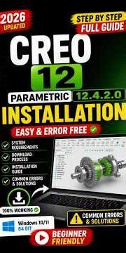 How to Install Creo Parametric 12.4.2.0 | Step-by-Step Full Guide (2026 Updated) Easy & No Error - 1