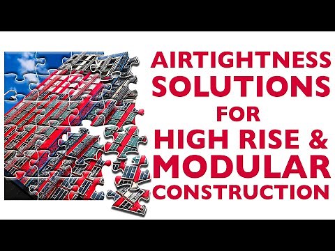 Webinar: Airtightness Solutions for High Rise and Modular Construction