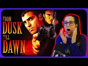 *FROM DUSK TILL DAWN* Movie Reaction FIRST TIME WATCHING