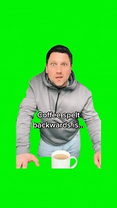 30K views · 26 reactions | Coffee Spelled Backwards Is Eeffoc | Green Screen #eeffoc #coffee #brainrot #hoodirony #barbershophaircut #meme #memes #adrian #fyp | I Green Screen Things | Facebook