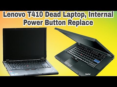 Lenovo T410 Dead Laptop Internal Power Button Replace