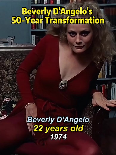 Beverly D'Angelo's Remarkable Transformation Over 50 Years