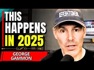 "Start PREPARING Yourself..." | George Gammon