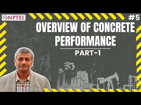 #5 Overview of Concrete Performance | Curing & Hardened Concrete | Admixtures & Special Concretes