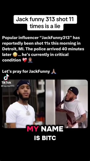Jack funny 313 shot 11 times is a lie #CapCut #jackfunny313 #detroit #blacktiktok #yapper
