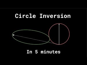 Inversion of a Circle in projective Geometry explained in 5 minutes.