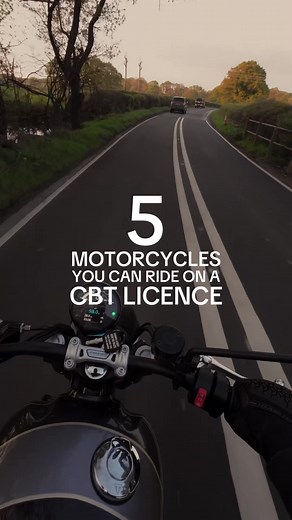 Top 5 Motorbikes You Can Ride with a CBT Certificate
