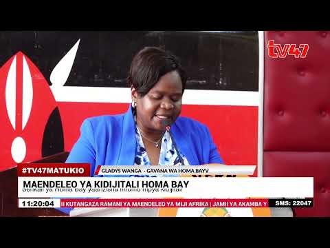 Homa Bay: Kaunti yaanzisha mfumo wa kidijitali; Gavana Wanga asema utachochea maendeleo ya kiuchumi