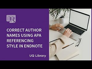 Correct author names using APA referencing style in EndNote