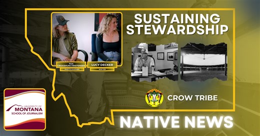 Sustaining Stewardship - Crow Reservation