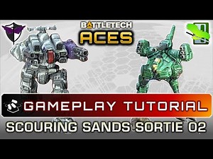 BattleTech Aces Scouring Sands Sortie 02 | Gameplay Tutorial | How to Play Aces