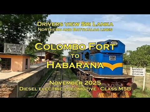 Drivers view Sri Lanka, Colombo Fort to Habarana, Northern line Nov 2025