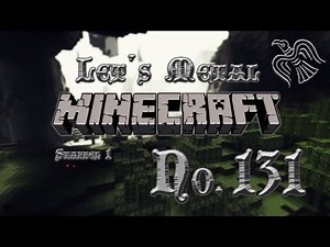 Let´s Metal Together [HD] Minecraft Folge 131 Der Bergfried nimmt Gestalt an..