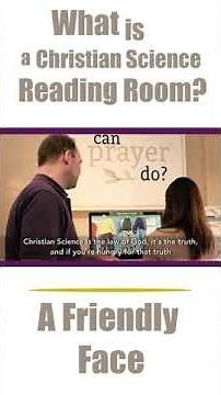 What is a Christian Science Reading Room? A Friendly Face