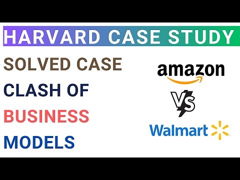 Amazon Vs Walmart: Clash of Business Model | Harvard Business | MBA Case study Analysis & Solution