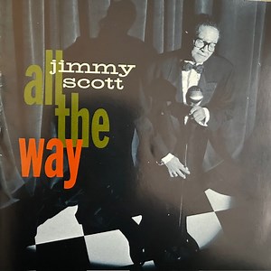 Jimmy Scott - All The Way