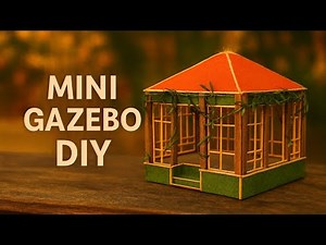 Mini Gazebo Model | DIY Cardboard Crafting Tutorial