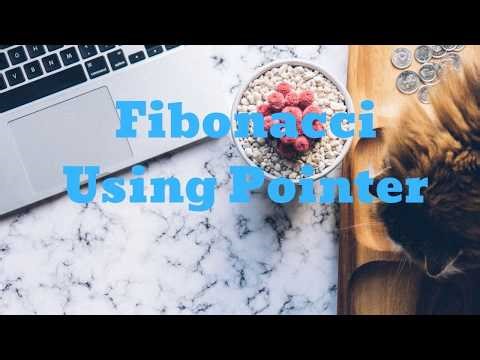 Fibonacci Using Pointer In C