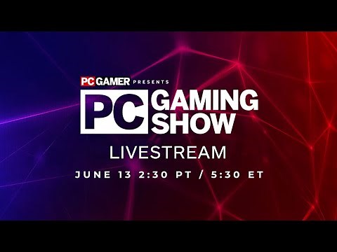 PC Gaming Show & Future Games Show E3 2021 Livestream