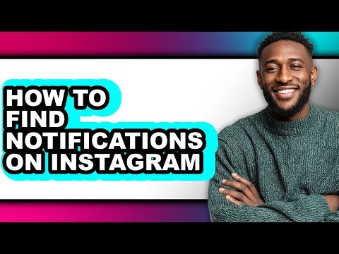 How to Find Notifications on Instagram - Easy Guide