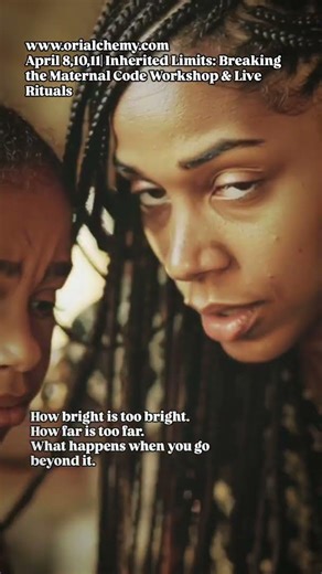 APRIL 8|3-Day Workshop|Inherited Limits: Breaking the Maternal Code