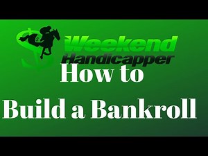 7 Ways to Build a Bankroll for Horse Racing