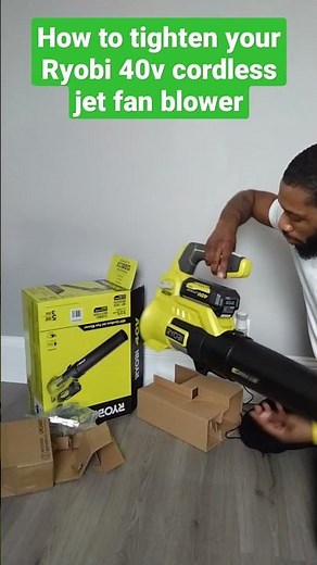 how to tighten your Ryobi 40v cordless jet fan blower