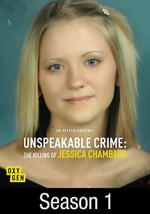 Unspeakable Crime: The Killing of Jessica Chambers: A Dying Declaration