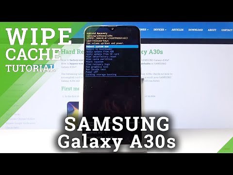 How to Wipe Cache Partition in SAMSUNG Galaxy A30s – Reset Cache Files