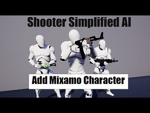 Shooter Simplified AI: Add Mixamo Character