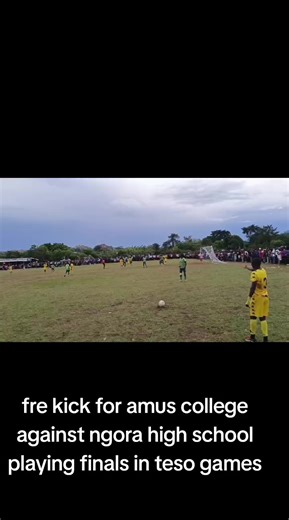 Ngora High vs. Amus College: Teso Zone Finals