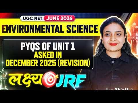 UGC NET Environmental Science | UGC NET EVS PYQs of Unit 1 | UGC NET EVS Preparation Strategy 2026