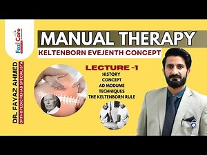 Mastering Manual Therapy: The Kaltenborn-Evjenth Concept Explained