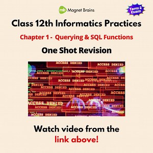 Watch Class 12th Informatics Practices One Shot Revision From Given Link: https://www.youtube.com/watch?v=HsCaI3UF7uc | Magnet Brains Education | Facebook