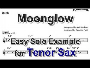 Moonglow - Easy Solo Example for Tenor Sax
