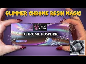 Chrome Powder REVOLUTION! Your Epoxy Resin Game Changer! | 458