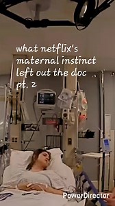 What Netflix Left Out — Maternal Instincts Doc Part 2