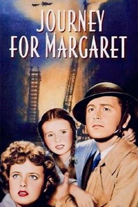 Journey for Margaret (1942) - Movie