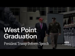 President Donald J. Trump Addresses the West Point Class of 2025