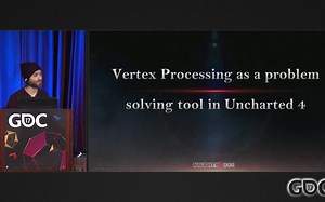 GDC Vault - Technical Art Techniques of Naughty Dog Vertex Shaders and Beyond