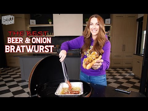 Charcoal Grilled Bratwurst Braised in Beer & Onions! So Easy!