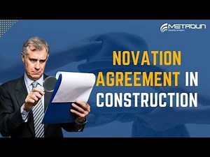 What Is a Novation Agreement in Construction?