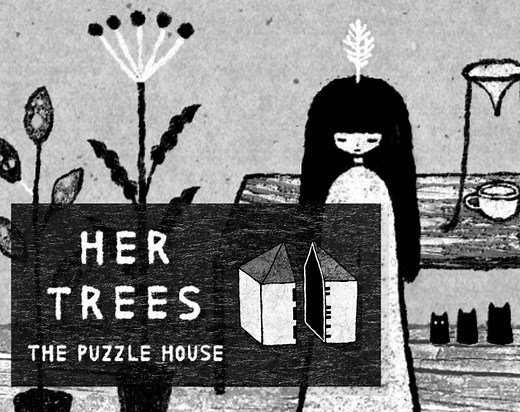 HER TREES : THE PUZZLE HOUSE by stone