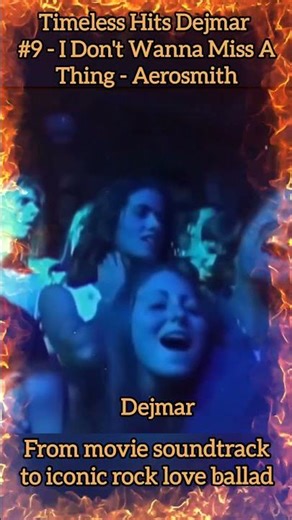 Timeless Hits Dejmar #9 - I Don't Wanna Miss A Thing - Aerosmith