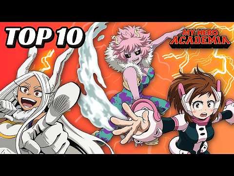 Top 10 Strongest Female Characters in My Hero Academia