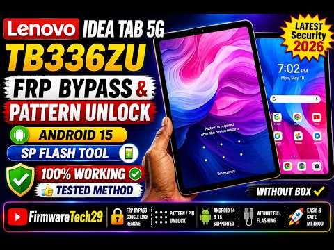 TB336ZU Lenovo Idea Tab 5G TB336ZU FRP Bypass Pattern Unlock Android 15 SP Flash Too
