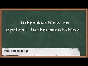 Introduction to Optical Instrumentation | Optical Fiber | GATE Optical Instrumentation
