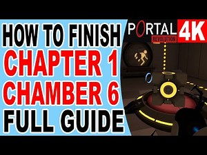 How to Finish Chapter 1 Test Chamber 6 - Portal Revolution