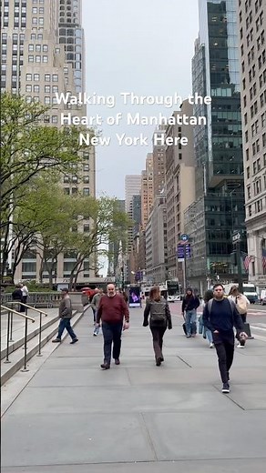 Walking Through the Heart of Manhattan | New York Here