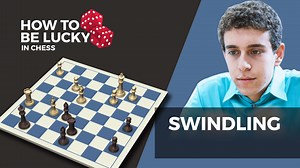 How To Be Lucky In Chess: The Swindle